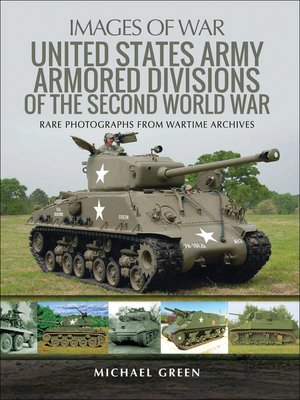 cover image of United States Army Armored Divisions of the Second World War